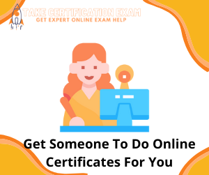 Get Someone To Do Online Certificates For You