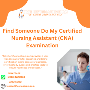 Find Someone Do My Certified Nursing Assistant (CNA) Examination