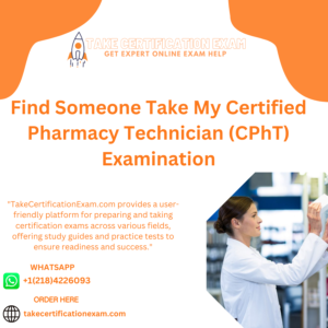 Find Someone Take My Certified Pharmacy Technician (CPhT) Examination