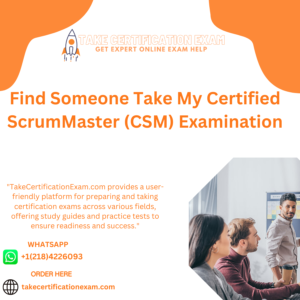 Find Someone Take My Certified ScrumMaster (CSM) Examination