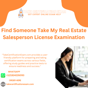 Find Someone Take My Real Estate Salesperson License Examination