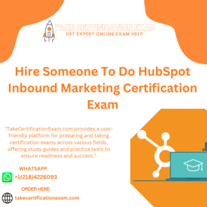 Hire Someone To Do HubSpot Inbound Marketing Certification Exam