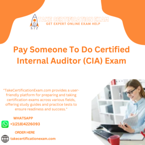Pay Someone To Do Certified Internal Auditor (CIA) Exam