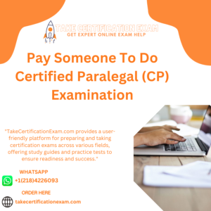 Pay Someone To Do Certified Paralegal (CP) Examination