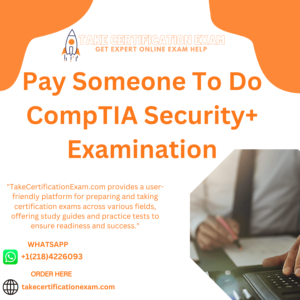 Pay Someone To Do CompTIA Security+ Examination