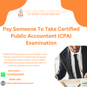 Pay Someone To Take Certified Public Accountant (CPA) Examination