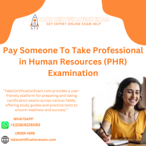 Pay Someone To Take Professional in Human Resources (PHR) Examination